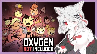 【 Oxygen not included 】 ❄️