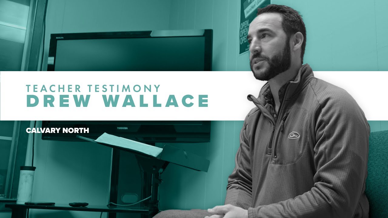 Teacher Testimony Drew Wallace YouTube