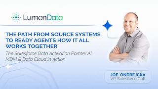 The Path From Source Systems to Ready Agents  How It All Works Together