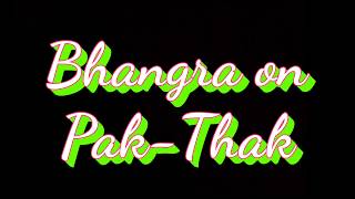 Pakk-Thakk (Dhol-mix)--Gurnam Bhullar|| Bhangra Cover|| Choreography by AK Bhangra Spirit||