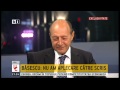 Traian Basescu despre Ponta si Antonescu