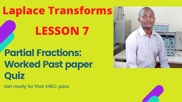 PARTIAL FRACTIONS/WITH KNEC PAST PAPER WORKED EXAMPLE