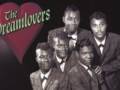 THE DREAMLOVERS - IM THROUGH WITH YOU