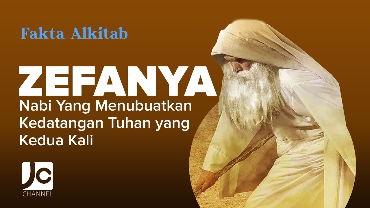 FaktaAlkitab ZEFANYA, NABI YANG MENUBUATKAN KEDATANGAN TUHAN YANG