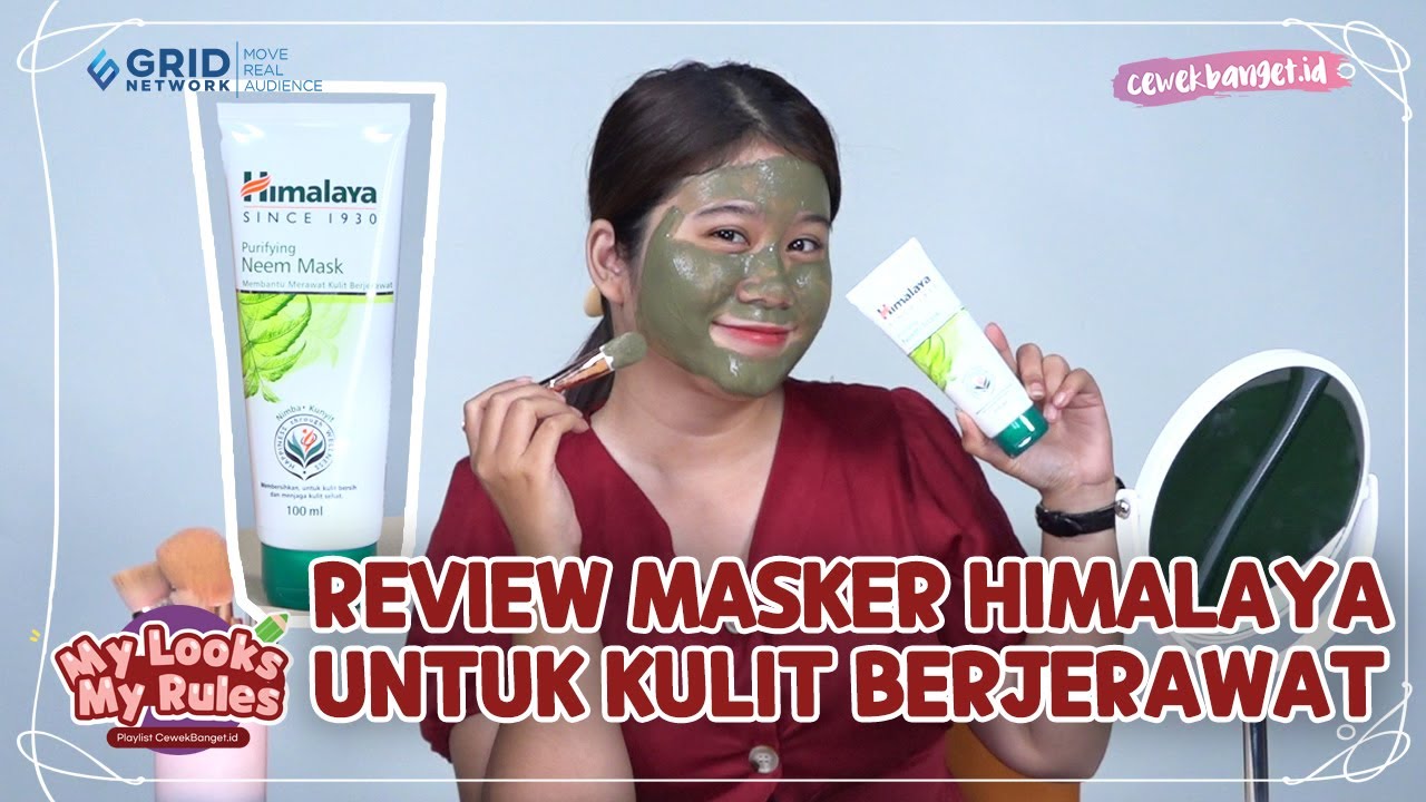 REVIEW HIMALAYA PURIFYING NEEM MASK MASKER UNTUK KULIT BERJERAWAT