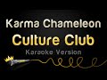 Culture club  karma chameleon karaoke version
