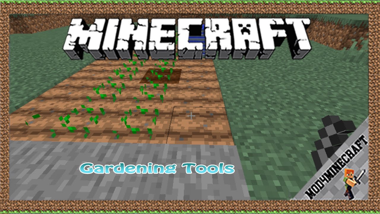 Gardening Tools Mod 1.18.1 & Tutorial Downloading And Installing For