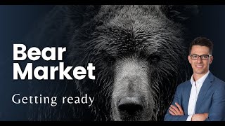 Getting Ready for a Bear Market