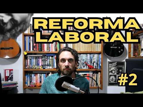 LABOR REFORM #2 // Explained by a COMMUNIST