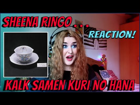 REACTING TO Sheena Ringo - 加爾基 精液 栗ノ花 (Kalk samen kuri no hana)