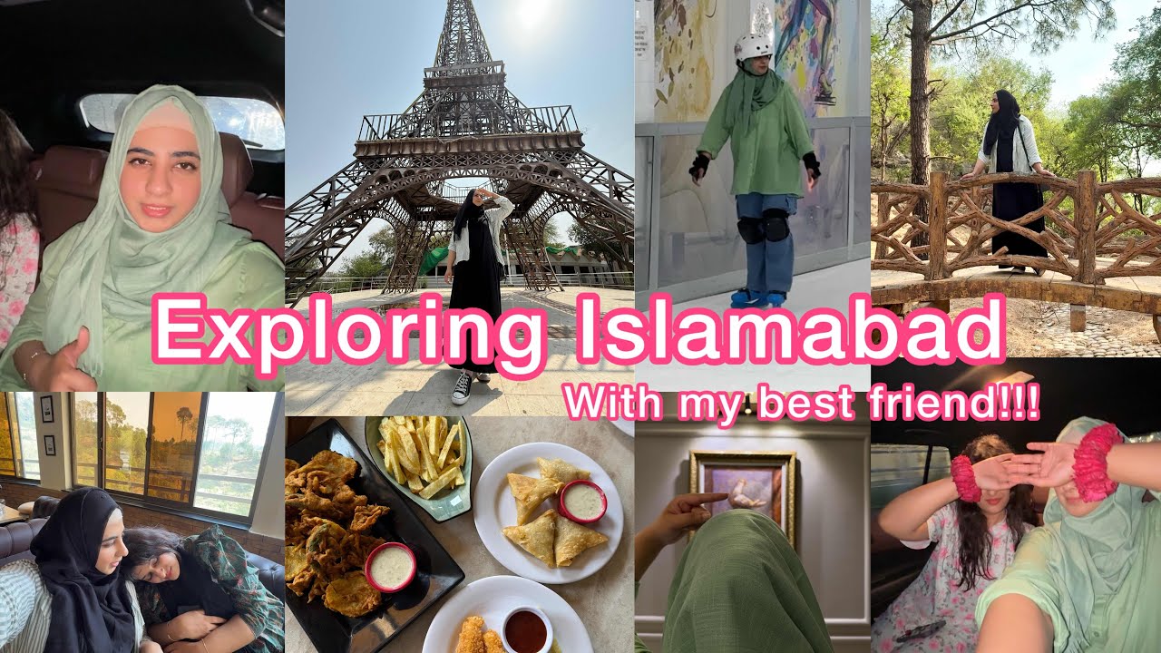 Exploring Islamabad,saidpur village,Damn-e-koh,Last day with my bestfriend😭
