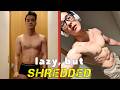 I Got Shredded Doing the Bare Minimum (Lazy Cutting Routine)