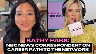Kathy Park NBC correspondent on career path to the network