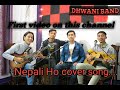 Yo mann ta mero nepali ho cover  dhwani