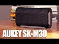 UNE EXCELLENTE ENCEINTE A 50€ - AUKEY SK-M30 / ECLIPSE