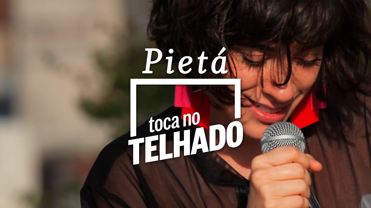 Pietá | TOCA NO TELHADO | 'Suçuarana'