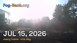 FogCam timelapse for Wednesday, July 15, 2026