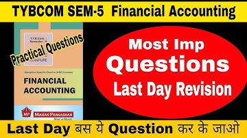 TYBCOM -5 || Last Day Revision FA || Most Imp Questions All Chapter with Ans || Atul Sir