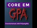 Episode 211: Granulomatosis with Polyangiitis