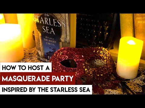 How to Host a Masquerade Ball Inspired by "The Starless Sea" by Erin Morgenstern
