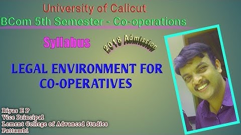 Legal Environment for Co-Operatives, BCom. Co-Operation(5th Semester), University of Calicut