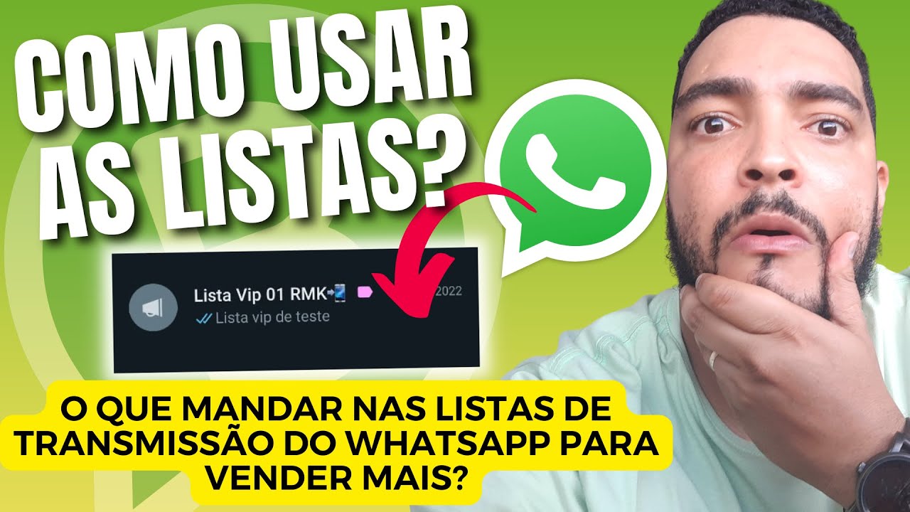Lista de Transmissão do Whatsapp -  Use Essas 5 Dicas E Faça Mais Vendas