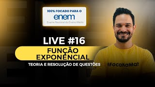 MATEMÁTICA ENEM | FUNÇÃO EXPONENCIAL | LIVE 16