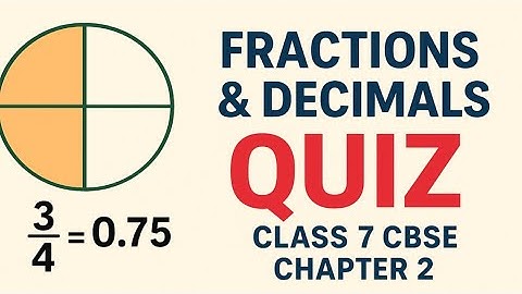 "Fractions & Decimals Quiz 🔢 | Class 7 CBSE Chapter 2 | Maths MCQs for Students & Exam Preparation"