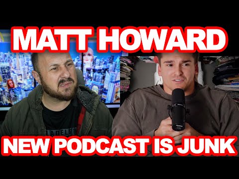 Matt Howards New Podcast Idea Is Dumb But My Wife Thought He Made Some Good Points