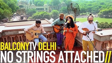 NO STRINGS ATTACHED - HERE