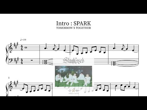 TXT 투모로우바이투게더 Intro SPARK Piano Sheet 鋼琴譜