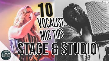10 Microphone Techniques for Vocalists STAGE and STUDIO