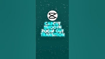 CapCut ✦ Smooth Zoom Out Transition ✦ #shorts #capcutedit