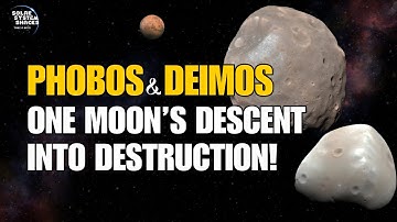 Everything You Need to Know About Phobos & Deimos | Mars’ Moons
