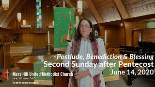 Second Sunday after Pentecost: Postlude, Benediction & Blessing