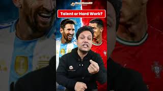 Aptitude in Ethics Explained for UPSC | Messi vs Ronaldo Example |Natural Talent vs Hard Work#shorts