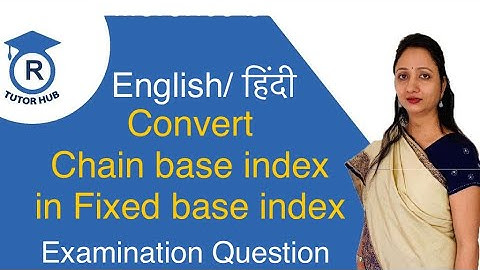 Conversion of chain base to fixed base index no | Business Statistics | Dr. Ruchi Khandelwal