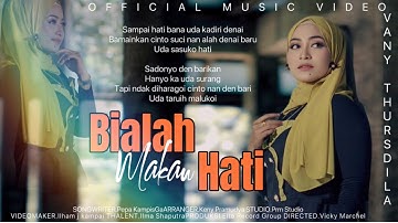 Vany Thursdila - Bialah Makan Hati (Official Music Video)