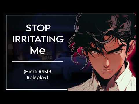 Boyfriend SNAPS At You | Hindi ASMR Roleplay Boyfriend