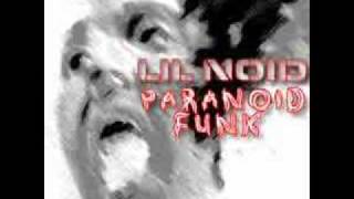 Lil Noid - Paranoid Funk  - ch 2 remix
