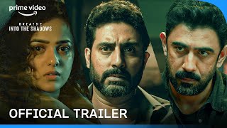 Breathe Into The Shadows -  Trailer | New Season |Abhishek Bachchan, Amit Sadh, Nithya Menen