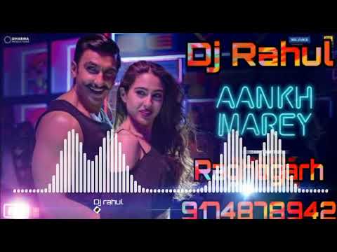 aankh-marey-o-ladki-aankh-marey-(simmba)-dj-rahul-remix