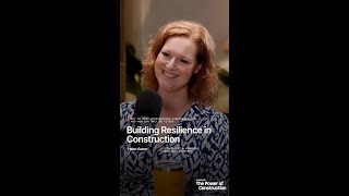 Building Resilience in Construction