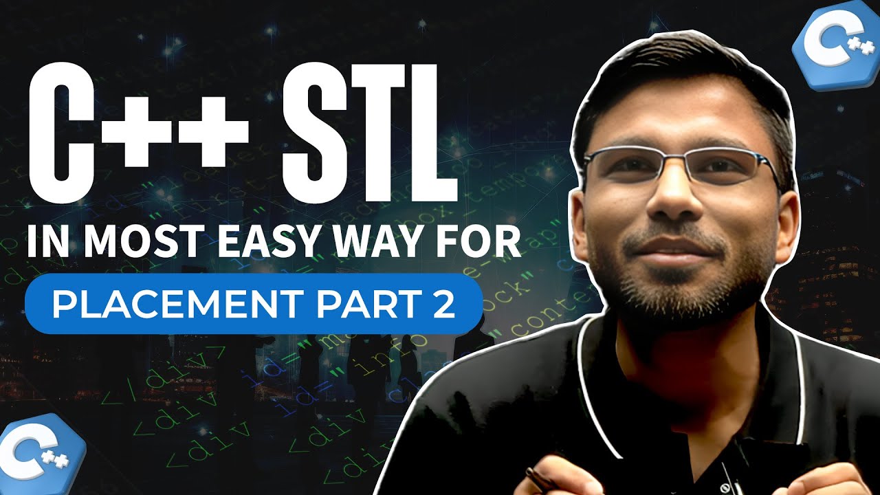 C++ STL in most easy way for Placement Part 2 - YouTube