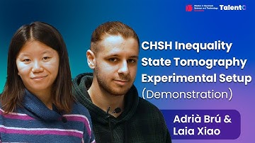 CHSH Inequality & Quantum State Tomography Experimental Setup | Adrià Brú & Laia Xiao Planas