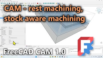 CNC Rest Machining Explained – How to Use Rest & Stock-Aware Toolpaths in FreeCAD 1.0 CAM