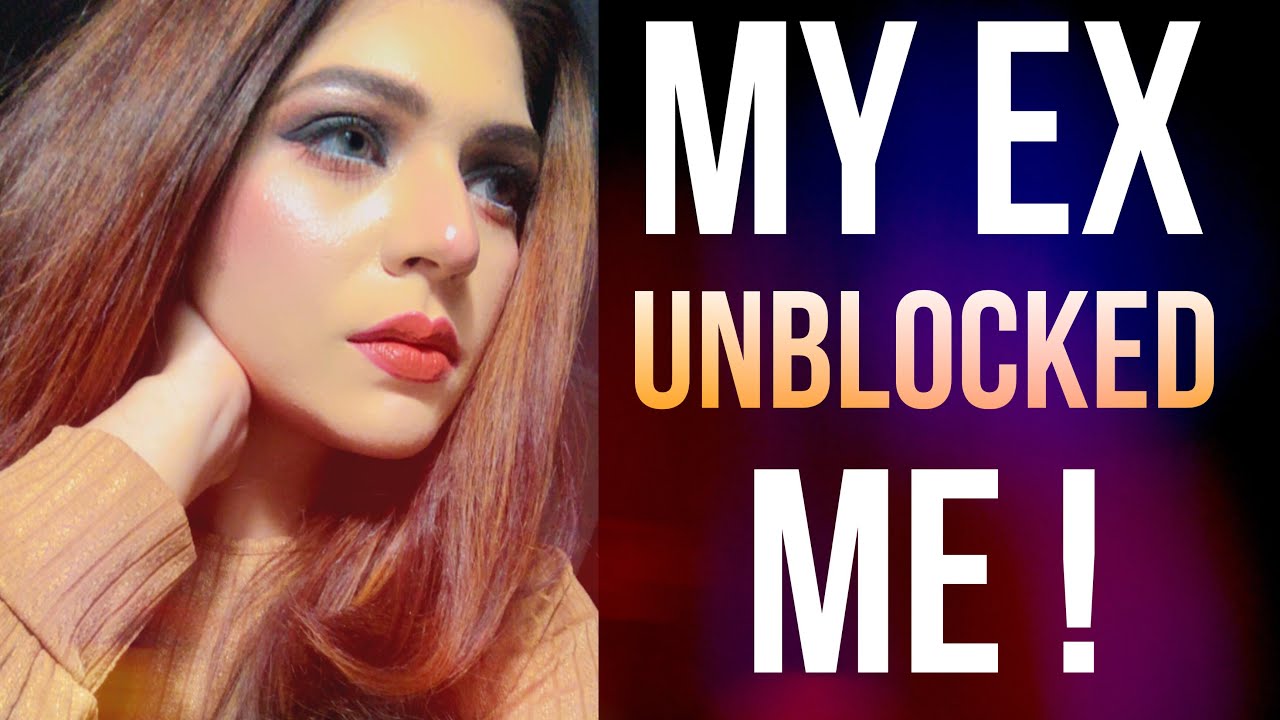 Your EX Unblocked You? What Does That Mean? | No Contact Rule | Hindi-Urdu