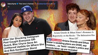 Blac Chyna DESPERATE Attempt To Get BACK Rob Kardashian and Ariana Grande Ethan Slater TOXIC Split