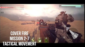 COVER FIRE MISSION 2-7 (TACTICAL MOVEMENT) GAMEPLAY