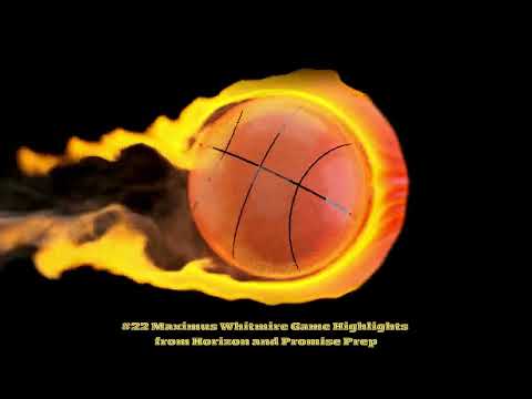 #22 Maximus Whitmire Game Highlights from Promise Prep and Horizon